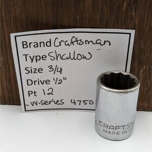 Craftsman Shallow Socket 3/4 1/2" Drive 12 Point -VV- Series 47508